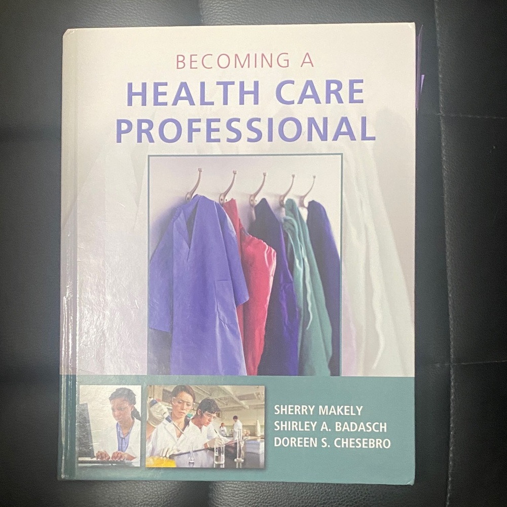 Becoming a Health Care Professional Textbook